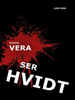 cover image of Maggie Vera ser Hvidt
